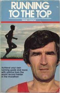 Image of Running to the top / Derek Clayton