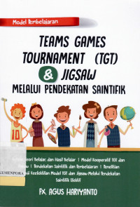 Image of Teams Games Tournament (TGT) & Jigsaw Melalui Pendekatan Saintifik