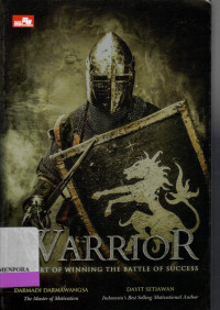 Image of Warrior : The Art of Winning The Battle of Success