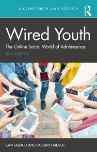 Image of Wired Youth: The Online Social World of Adolescence